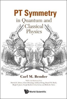 Pt Symmetry: In Quantum And Classical Physics - 9781786345950
