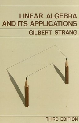 Linear Algebra and Its Applications Hardcover Gilbert, Strang, St