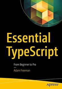 Essential TypeScript: From Beginner to Pro von Free... | Buch | Zustand sehr gut