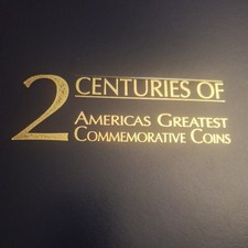 2 Centuries of Americas Greatest Commemorative Coins 9 Silver & 1 Clad