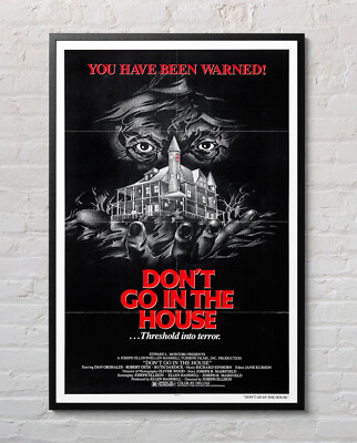 Movie Poster Don't Go in the House 1979 Dan Grimaldi 24x36 inch Glossy M7913