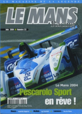 LE MANS RACING n°22 06/2004 PESCAROLO 1000km MONZA MAC NISH JAN LAMMERS