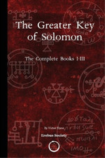Anonymous The Greater Key of Solomon: The Complete Books I-III