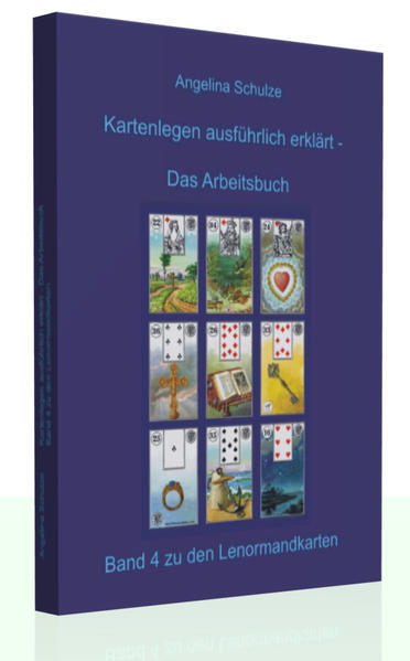 Thumbnail - Kartenlegen Ausführlich Erklärt - Das Arbeitsbuch | Angelina Schulze |