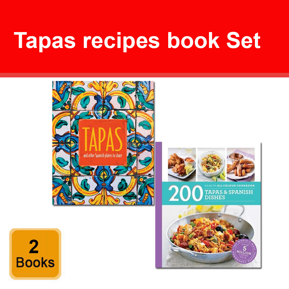 Tapas and other Spanish plates to share, 200 Tapas & Spanish Dishes 2 Books Set