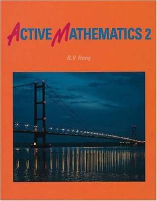 Active Mathematics: Pupils' Book 1 By B.V. Hony, A. Ledsham