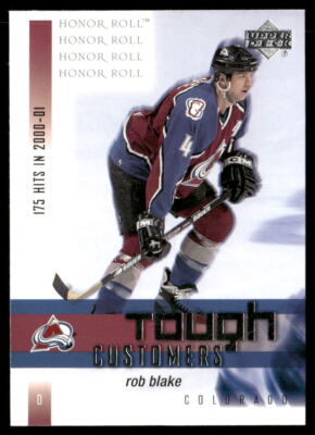 Rob Blake 2001-02 Upper Deck Honor Roll Tough Customers #TC2 - Avalanche