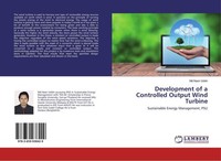 Development Of A Controlled Output Wind Turbine Md. Nasir Uddin