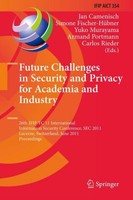 Future Challenges In Security And Privacy For Academia And Industry Jan Camenisc