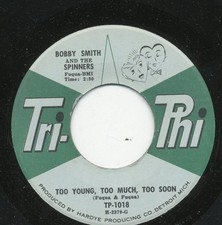 Bobby Smith - She Don't Love Me / Too Young, Too Much, Too Soon, 7