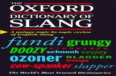 The Oxford Dictionary of Slang, Ayto, John