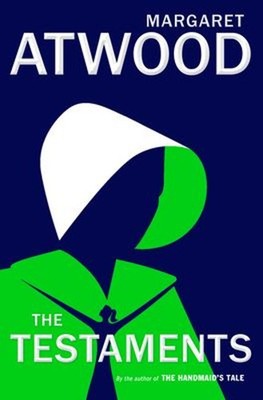 The Testaments : The Sequel to the Handmaid's Tale Hardcover Marg