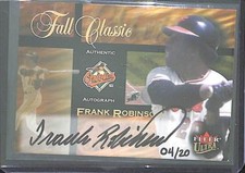 2002 Fleer Ultra Fall Classic Autograph Frank Robinson No 4 of 20