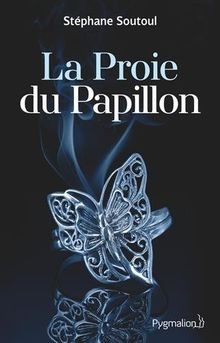 La proie du papillon von Stéphane Soutoul | Buch | Zustand gut