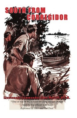 South From Corregidor: The complete story with new photographs, maps and add...