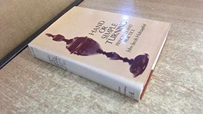 Hand or simple turning. - Hardcover, by HOLTZAPFFEL John Jacob. - Very Good b