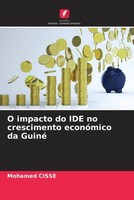 Mohamed Cissé | O Impacto Do IDE No Crescimento EconóMico Da Guiné | Taschenbuch