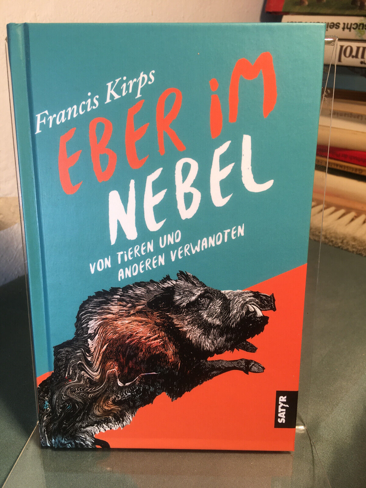 Thumbnail - Francis Kirps Eber Nebel Von Tieren Und Anderen Verwandten Gebunden