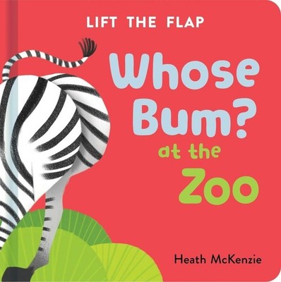 Whose Bum - At the Zoo Vol. 2 by Lake Press Hardcover Book