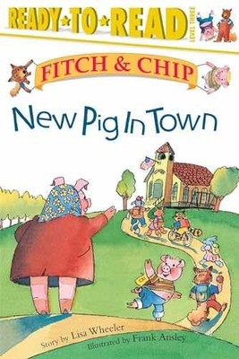 New Pig in Town: Ready-to-Read Level - Hardcover, by Lisa Wheeler; Frank - Good