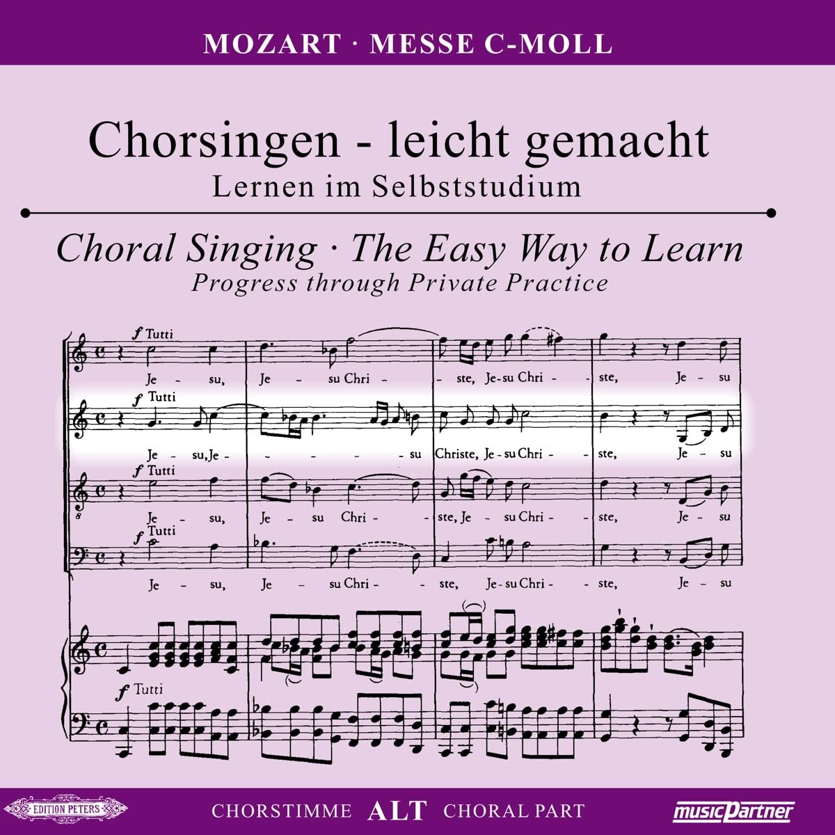 Mozart,Wolfgang Mozart, Wolfgang Amadeus: Messe c-Moll KV427 Chorstimme Alt (CD)