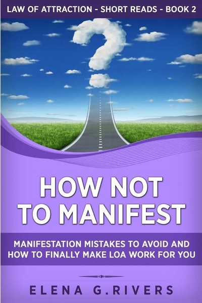 How Not To Manifest Elena G. Rivers Taschenbuch Kartoniert / Broschiert Englisch-image