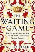 Nicola Clark - Waiting Game The Untold Story Of The Women Who Served - G245Z