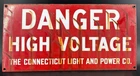OLD Vintage Danger High Voltage Porcelain Sign CONNECTICUT LIGHT AND POWER CO.