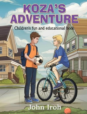 Koza's Adventure by John Iroh Hardcover Book