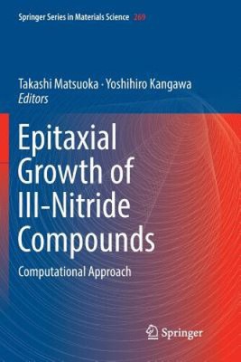 Epitaxiales Wachstum von III-Nitridverbindungen: Computational Approach (Springer