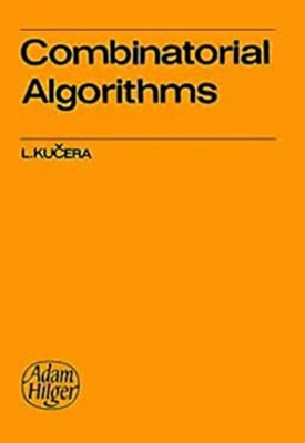 Combinatorial Algorithms Hardcover KUCERA
