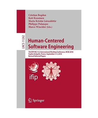 Human-Centered Software Engineering: 7th IFIP WG 13.2 International Working Conf