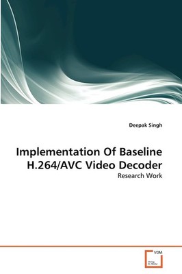 Implementation Of Baseline H.264/AVC Video Decoder: Research Wor