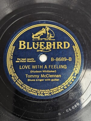 78 RPM -- Tommy McClennan, Bluebird 8689 Love With A Feeling/Katy Mae Blues