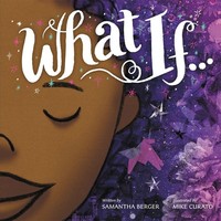 What If... | Samantha Berger | Englisch | Buch | Gebunden | 2018