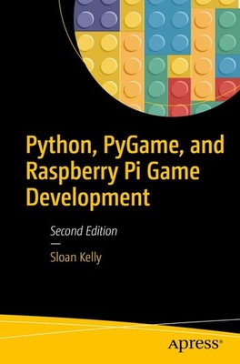 Python, PyGame, and Raspberry Pi Game Development 2nd ed. Edition PAPERBACK b...