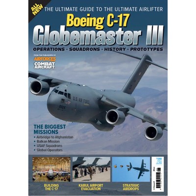 Ultimate Guide to C-17 Globemaster America s Airlifter for 21st Century