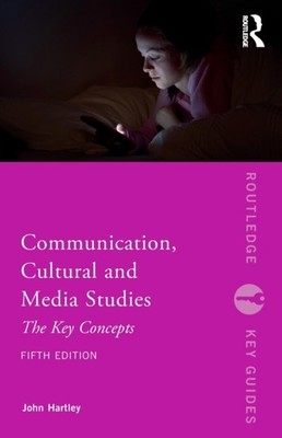 Communication Cultural and Media Studies by John Hartley PAPERBACK 9780415787635