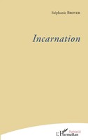 StéPhanie Broyer | Incarnation | Taschenbuch | FranzöSisch (2020) | Poésie(s)