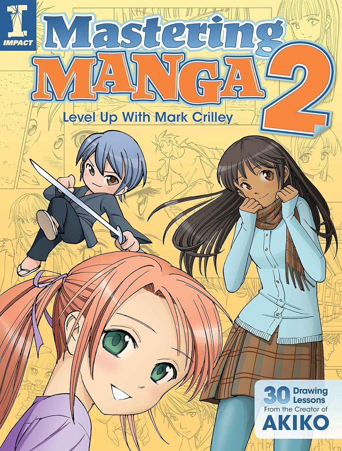9781440328305 Mastering Manga 2: Level Up with Mark Crilley - Mark Crilley