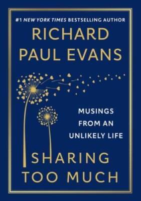 #ad Sharing Too Much: Musings from an Unlikely Life Hardcover VERY GOOD $5.24