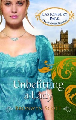 Unbefitting a Lady (Mills  Boon - Castonbury Park) - Paperback - GOOD