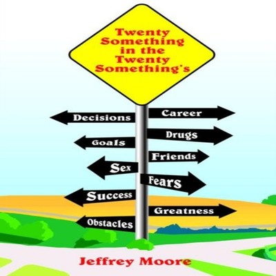 Twenty Something in the Twenty Something's Jeffrey Moore Hardcove