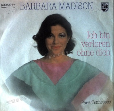 Barbara Madison - Ich Bin Verloren Ohne Dich 7in (VG+/VG+) '*