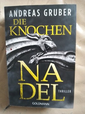 Andreas Gruber: Die Knochennadel (9783442490714)