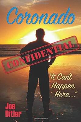 Coronado Confidential: It Cant Happen Here - Paperback - ACCEPTABLE