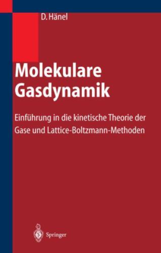 Thumbnail - Molekulare Gasdynamik Einführung In Die Kinetische Theorie Der Gase