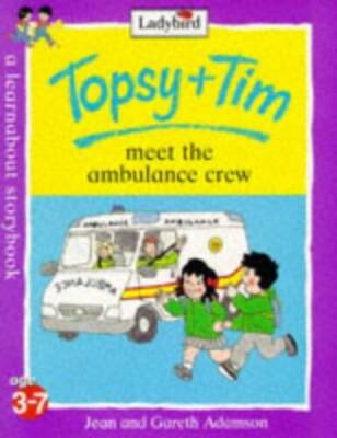 Topsy and Tim Meet the Ambulance Crew (Topsy  Tim) - Paperback - GOOD