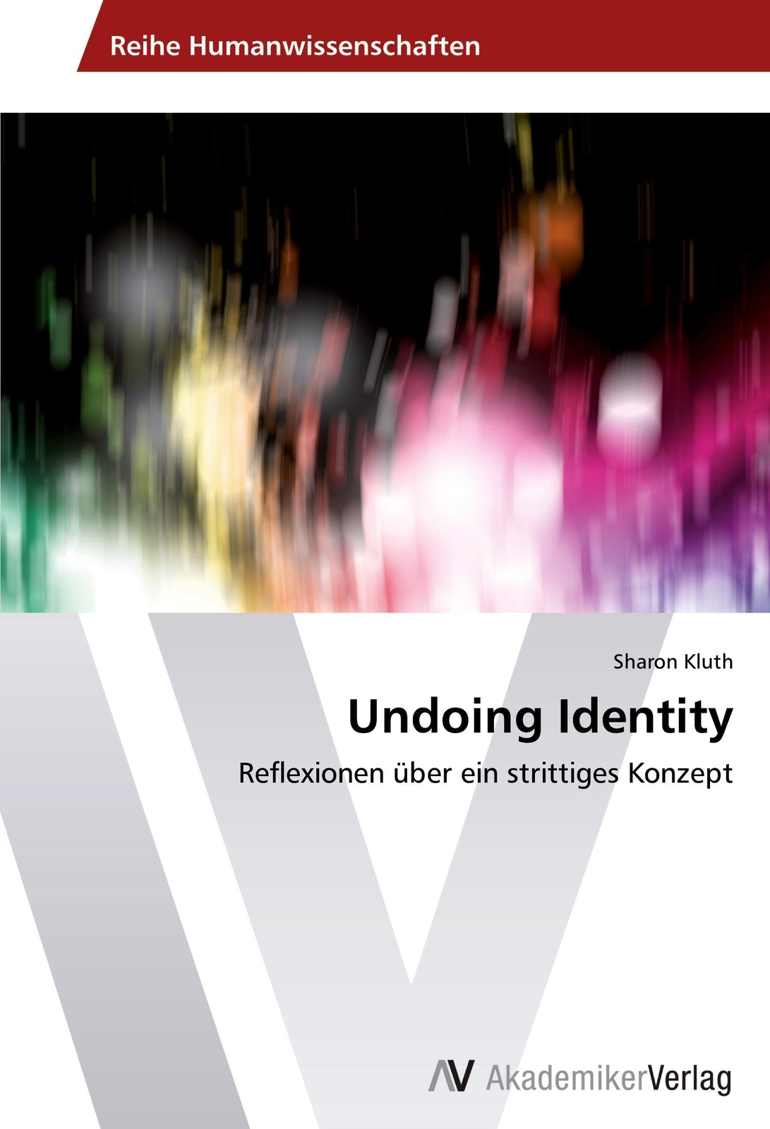 Thumbnail - Sharon Kluth | Undoing Identity | Taschenbuch | Deutsch (2013) |