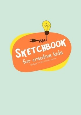 SKETCHBOOK FOR CREATIVE KIDS: 120 BLANK PAGES FOR DRAWING, By Arnie Lightning